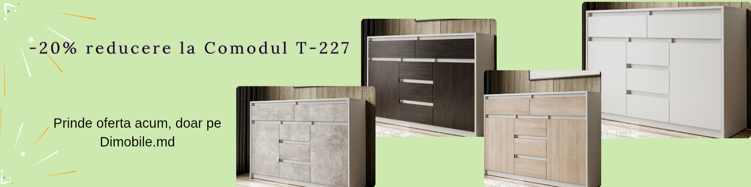 Reducere de 20% la comoda cu sertare T-227